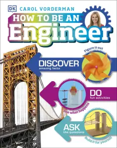 Carol Vorderman - How to Be an Engineer обложка книги