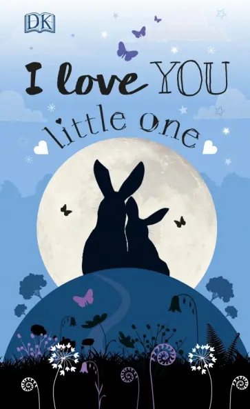 Clare Lloyd - I Love You Little One обложка книги
