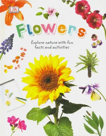 David Burnie - Nature Explorers. Flowers обложка книги