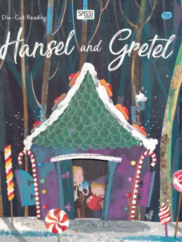 Die Cut Fairytales. Hansel and Gretel обложка книги