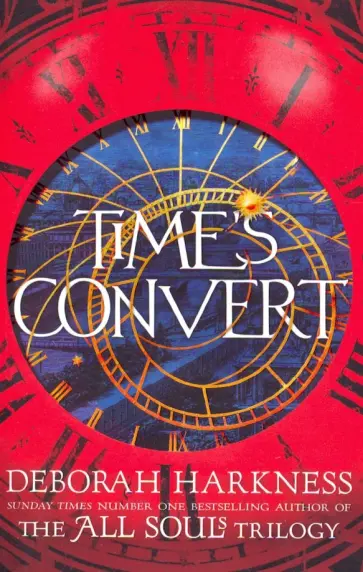 Deborah Harkness - Time's Convert обложка книги