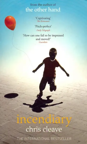 Chris Cleave - Incendiary обложка книги
