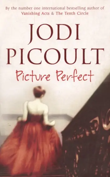 Jodi Picoult - Picture Perfect Jodi Picoult - Picture Perfect обложка книги