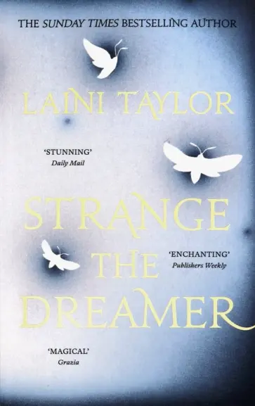 Laini Taylor - Strange the Dreamer Laini Taylor - Strange the Dreamer обложка книги