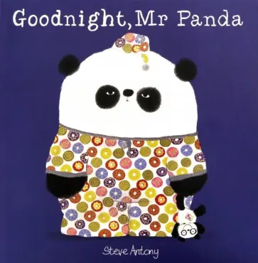 Steve Antony - Goodnight, Mr Panda обложка книги