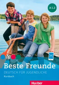 Beste Freunde. Deutsch fur Jugendliche. Kursbuch. A1.2 Beste Freunde. Deutsch fur Jugendliche. Kursbuch. A1.2