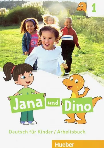 Georgiakaki, Priesteroth - Jana und Dino 1. Arbeitsbuch. Deutsch fur Kinder Georgiakaki, Priesteroth - Jana und Dino 1. Arbeitsbuch. Deutsch fur Kinder обложка книги