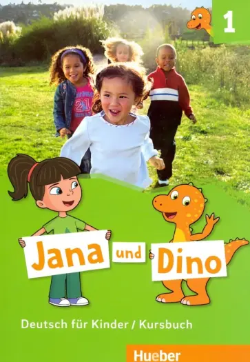 Georgiakaki, Priesteroth - Jana und Dino 1. Kursbuch. Deutsch fur Kinder Georgiakaki, Priesteroth - Jana und Dino 1. Kursbuch. Deutsch fur Kinder обложка книги