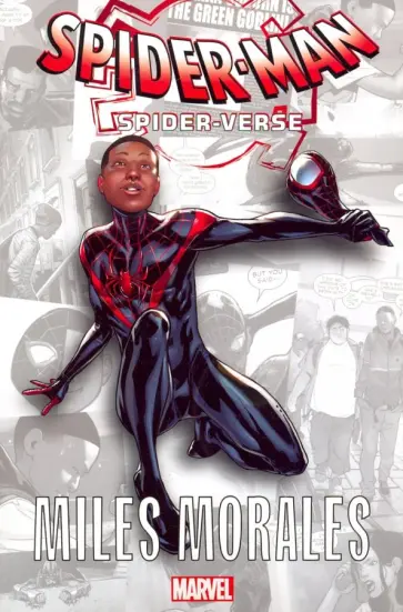 Brian Bendis - Spider-Man. Spider-Verse - Miles Morales обложка книги