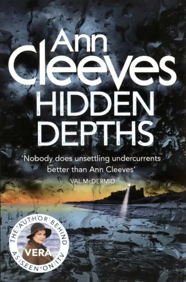 Ann Cleeves - Hidden Depths (Vera Stanhope) Ann Cleeves - Hidden Depths (Vera Stanhope) обложка книги