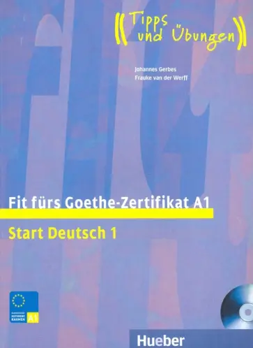 Gerbes, van - Fit fürs Goethe-Zertifikat A1. Lehrbuch (+CD) обложка книги