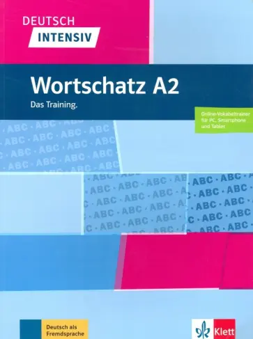 Lemcke, Rohrmann - Deutsch intensiv Wortschatz A2 + Online-Vokabeltrainer fur PC Lemcke, Rohrmann - Deutsch intensiv Wortschatz A2 + Online-Vokabeltrainer fur PC обложка книги