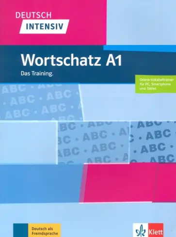 Lemcke, Rohrmann - Deutsch intensiv Wortschatz A1 + online Lemcke, Rohrmann - Deutsch intensiv Wortschatz A1 + online обложка книги
