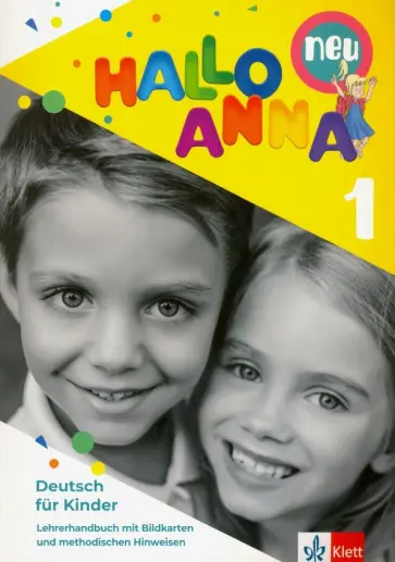 Olga Swerlowa - Hallo Anna Neu 1. Deutsch fur Kinder. Lehrerhandbuch +CD Olga Swerlowa - Hallo Anna Neu 1. Deutsch fur Kinder. Lehrerhandbuch +CD обложка книги