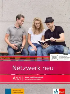 Dengler, Rusch - Netzwerk Neu. A1.1. Kurs- und Ubungsbuch mit Audios und Videos Dengler, Rusch - Netzwerk Neu. A1.1. Kurs- und Ubungsbuch mit Audios und Videos обложка книги