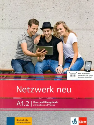 Dengler, Rusch - Netzwerk Neu. A1.2. Kurs- und Ubungsbuch mit Audios und Videos Dengler, Rusch - Netzwerk Neu. A1.2. Kurs- und Ubungsbuch mit Audios und Videos обложка книги
