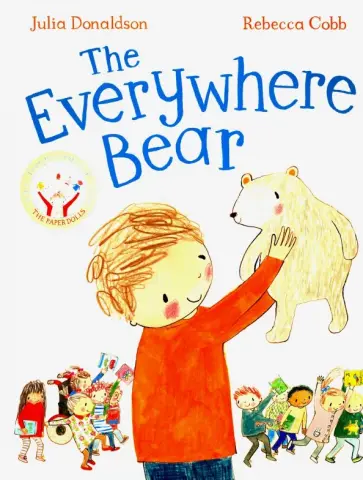 Julia Donaldson - The Everywhere Bear обложка книги