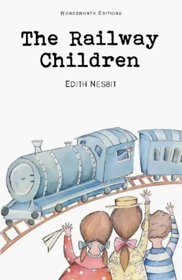 Edith Nesbit - The Railway Children обложка книги