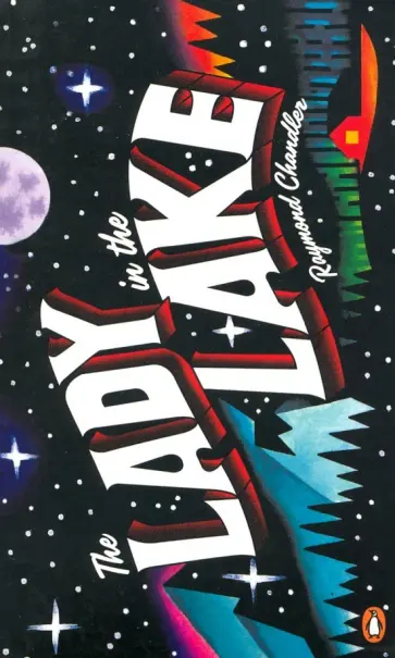 Raymond Chandler - The Lady in the Lake Raymond Chandler - The Lady in the Lake обложка книги