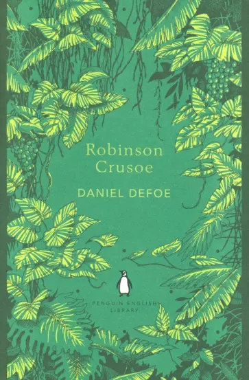Daniel Defoe - Robinson Crusoe Daniel Defoe - Robinson Crusoe обложка книги