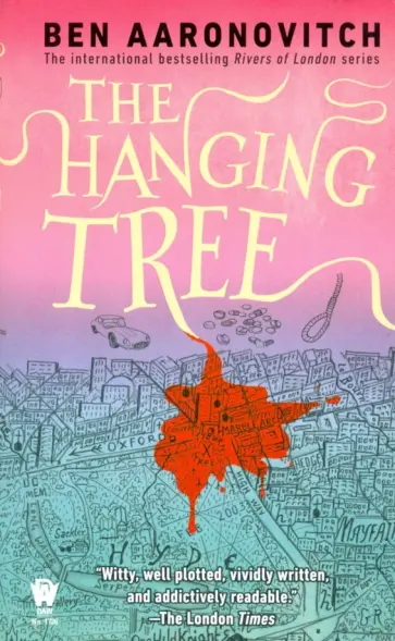 Ben Aaronovitch - Hanging Tree, the (Rivers of London) MM Ben Aaronovitch - Hanging Tree, the (Rivers of London) MM обложка книги