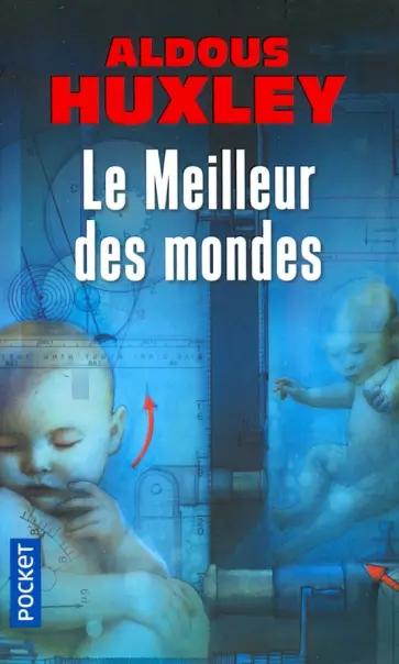 Aldous Huxley - Meilleur Des Mondes обложка книги