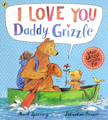 Mark Sperring - I Love You Daddy Grizzle обложка книги