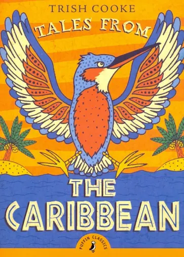 Trish Cooke - Tales from the Caribbean обложка книги