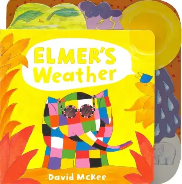David McKee - Elmer's Weather: Tabbed Board Book обложка книги