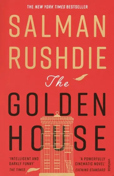 Salman Rushdie - The Golden House Salman Rushdie - The Golden House обложка книги