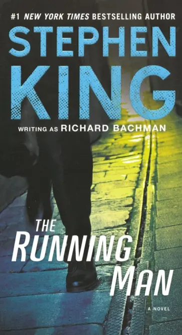 Stephen King - The Running Man Stephen King - The Running Man обложка книги