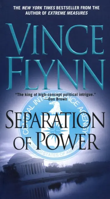 Vince Flynn - Separation of Power обложка книги