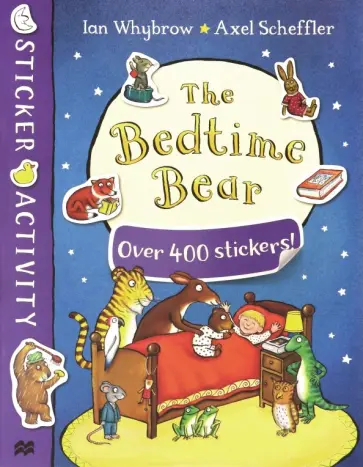 Ian Whybrow - The Bedtime Bear - Sticker Book обложка книги