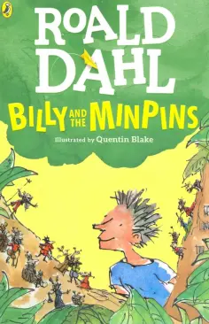 Roald Dahl - Billy and the Minpins (illustrated by Quent Blake) Roald Dahl - Billy and the Minpins (illustrated by Quent Blake) обложка книги