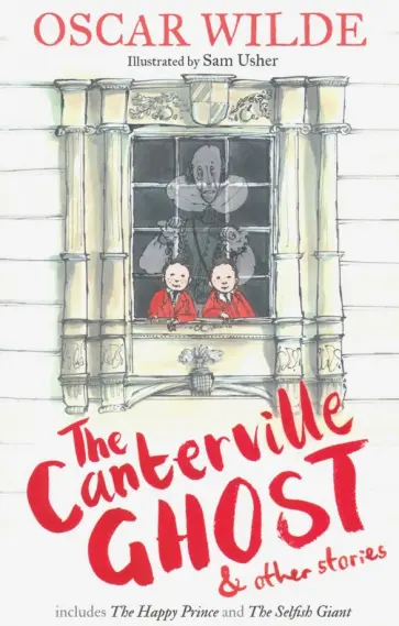 Oscar Wilde - Canterville Ghost and Other Stories обложка книги