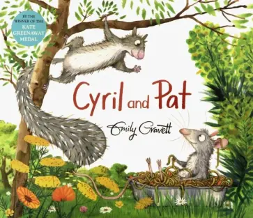 Emily Gravett - Cyril and Pat Emily Gravett - Cyril and Pat обложка книги
