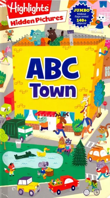 Highlights Hidden Pictures: ABC Town обложка книги
