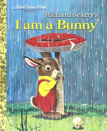Scarry, Risom - I am a Bunny обложка книги