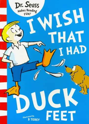 Seuss Dr - I Wish That I Had Duck Feet обложка книги