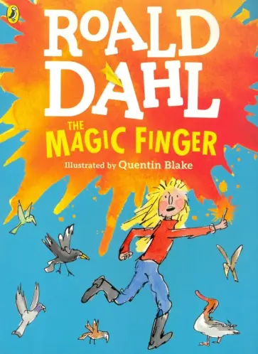 Roald Dahl - The Magic Finger (Colour Edition) обложка книги