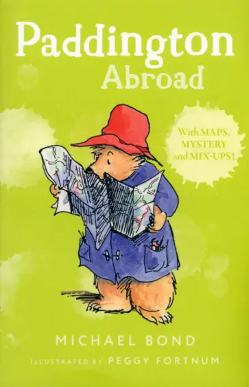 Michael Bond - Paddington Abroad Michael Bond - Paddington Abroad обложка книги