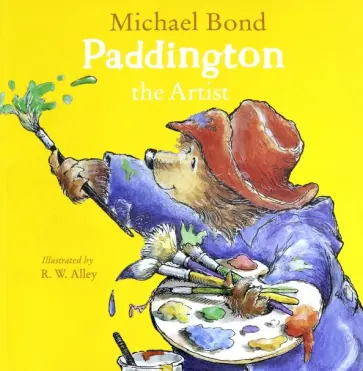 Michael Bond - Paddington the Artist Michael Bond - Paddington the Artist обложка книги