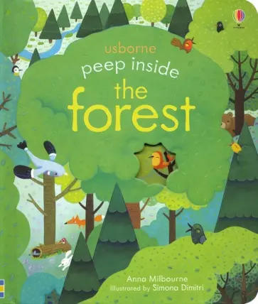 Anna Milbourne - Peep Inside the Forest Anna Milbourne - Peep Inside the Forest обложка книги