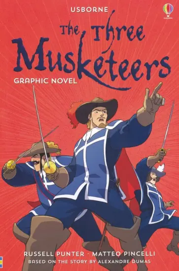 Russell Punter - The Three Musketeers. Graphic Novel Russell Punter - The Three Musketeers. Graphic Novel обложка книги