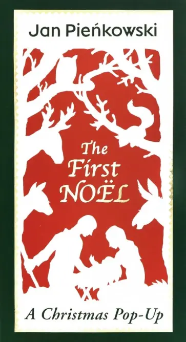 The First Noel - Christmas pop-up обложка книги