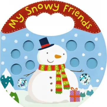 My Snowy Friends обложка книги