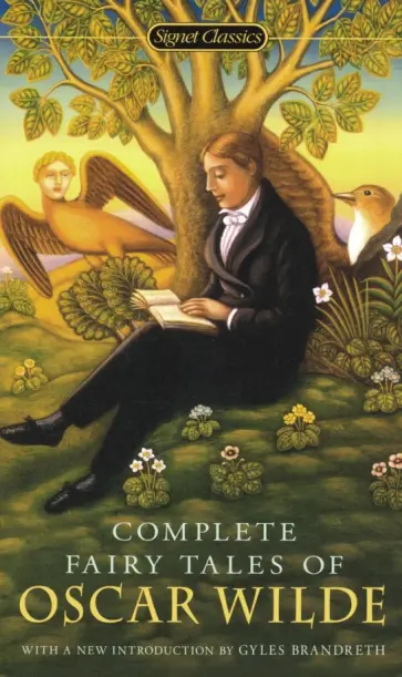 Oscar Wilde - Complete Fairy Tales of Oscar Wilde Oscar Wilde - Complete Fairy Tales of Oscar Wilde обложка книги