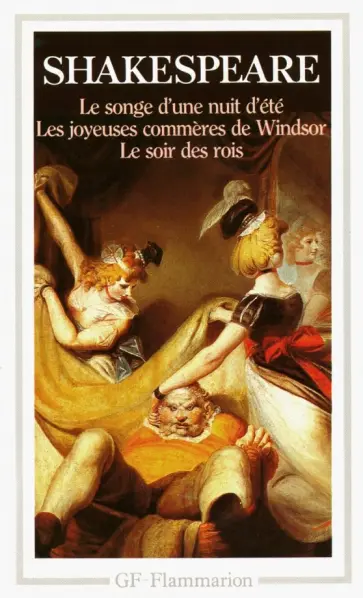 William Shakespeare - Le Songe d'une nuit d'ete. Le sjoyeses commeres de Windsor. Le soir des rois William Shakespeare - Le Songe d'une nuit d'ete. Le sjoyeses commeres de Windsor. Le soir des rois обложка книги