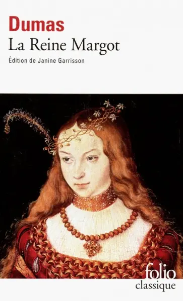 Alexandre Dumas - Reine Margot обложка книги