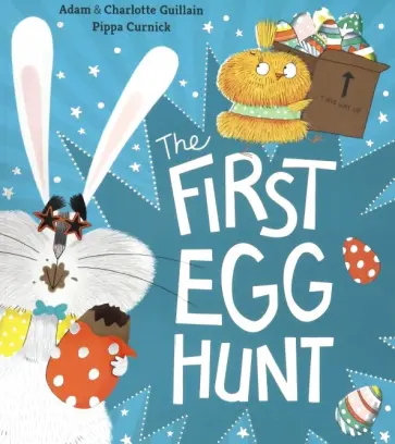 Guillain, Guillain - The First Egg Hunt Guillain, Guillain - The First Egg Hunt обложка книги